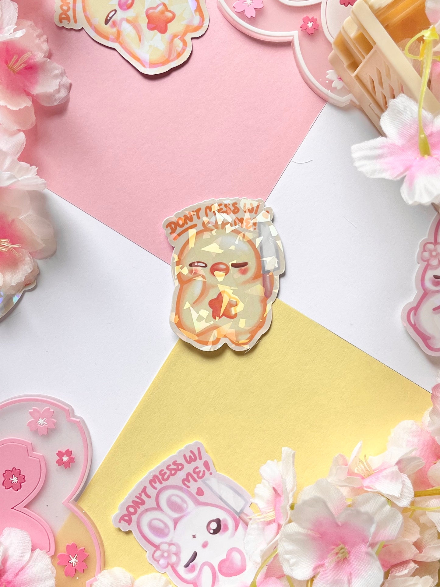 Don't mess with me Holo Sticker