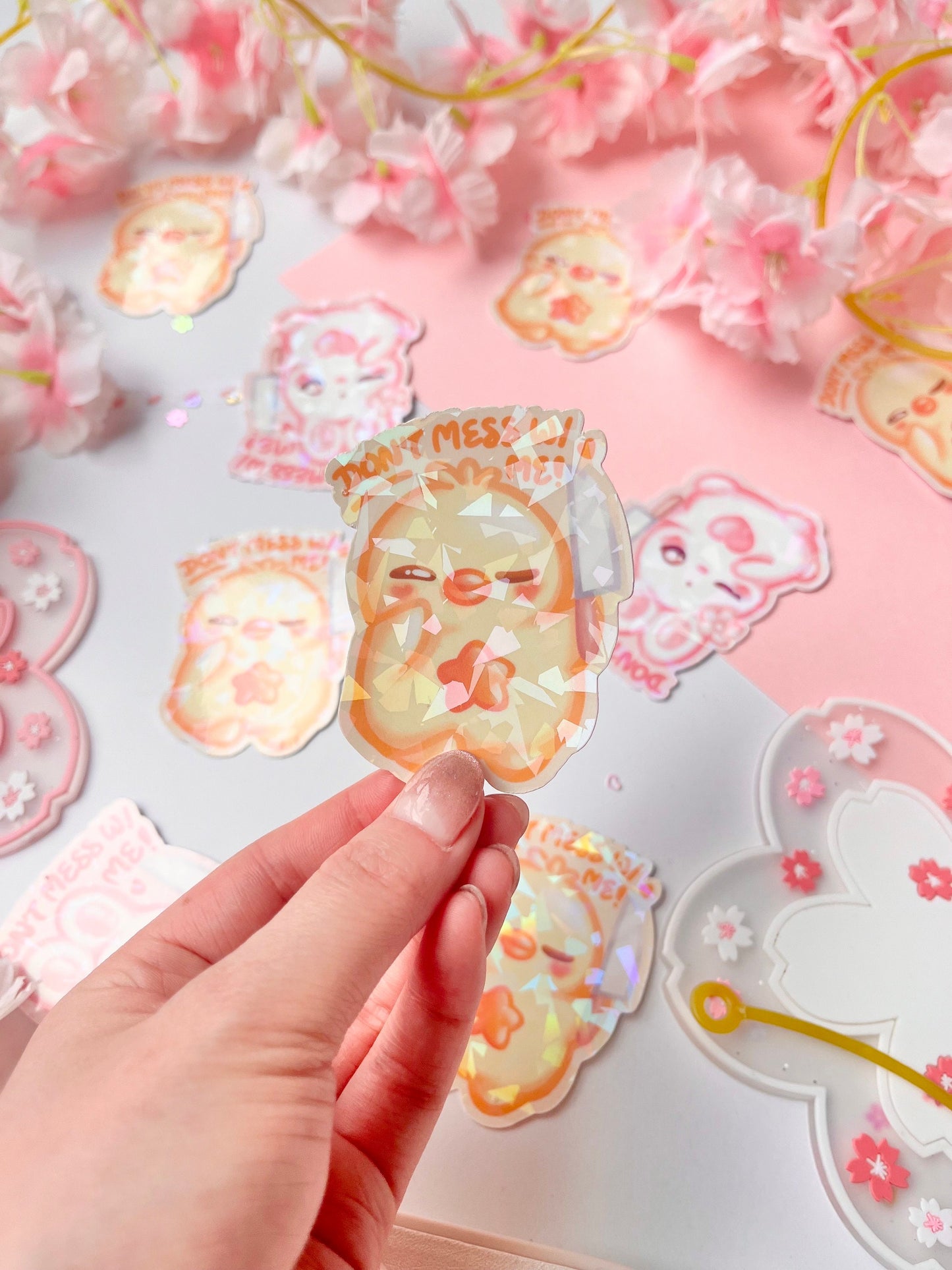 Don't mess with me Holo Sticker