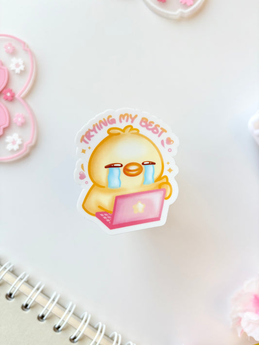Trying My Best Sticker