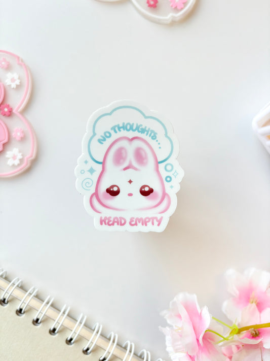 No thoughts (Head empty) Sticker